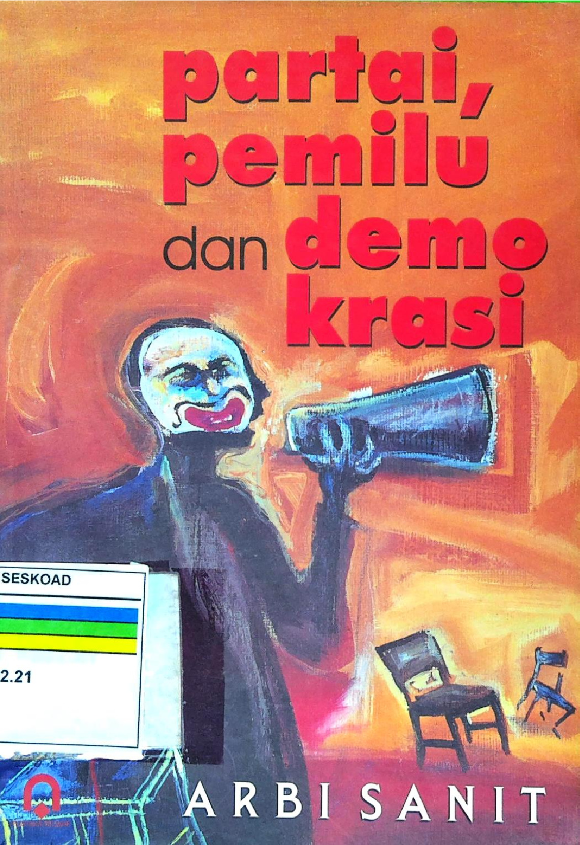 PARTAI PEMILU DAN DEMOKRASI
